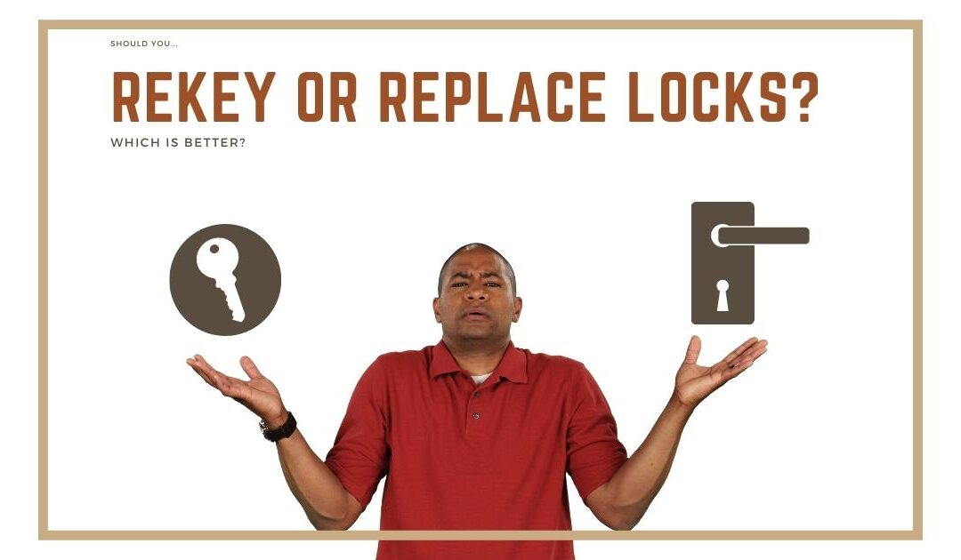 Rekey vs. Change Locks - Which is Better?